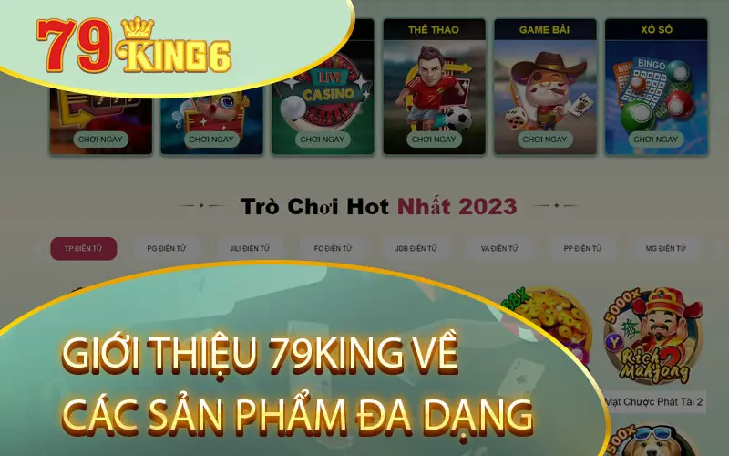 Khám Phá Các Tựa Game Đặc Sắc Tại 79King